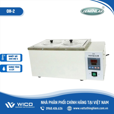 Bể cách dầu 6 lít 300 độ C, 2 vị trí Zenith Lab OH-2