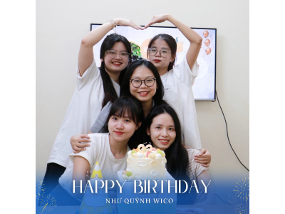 Happy Birthday Như Quỳnh Wico