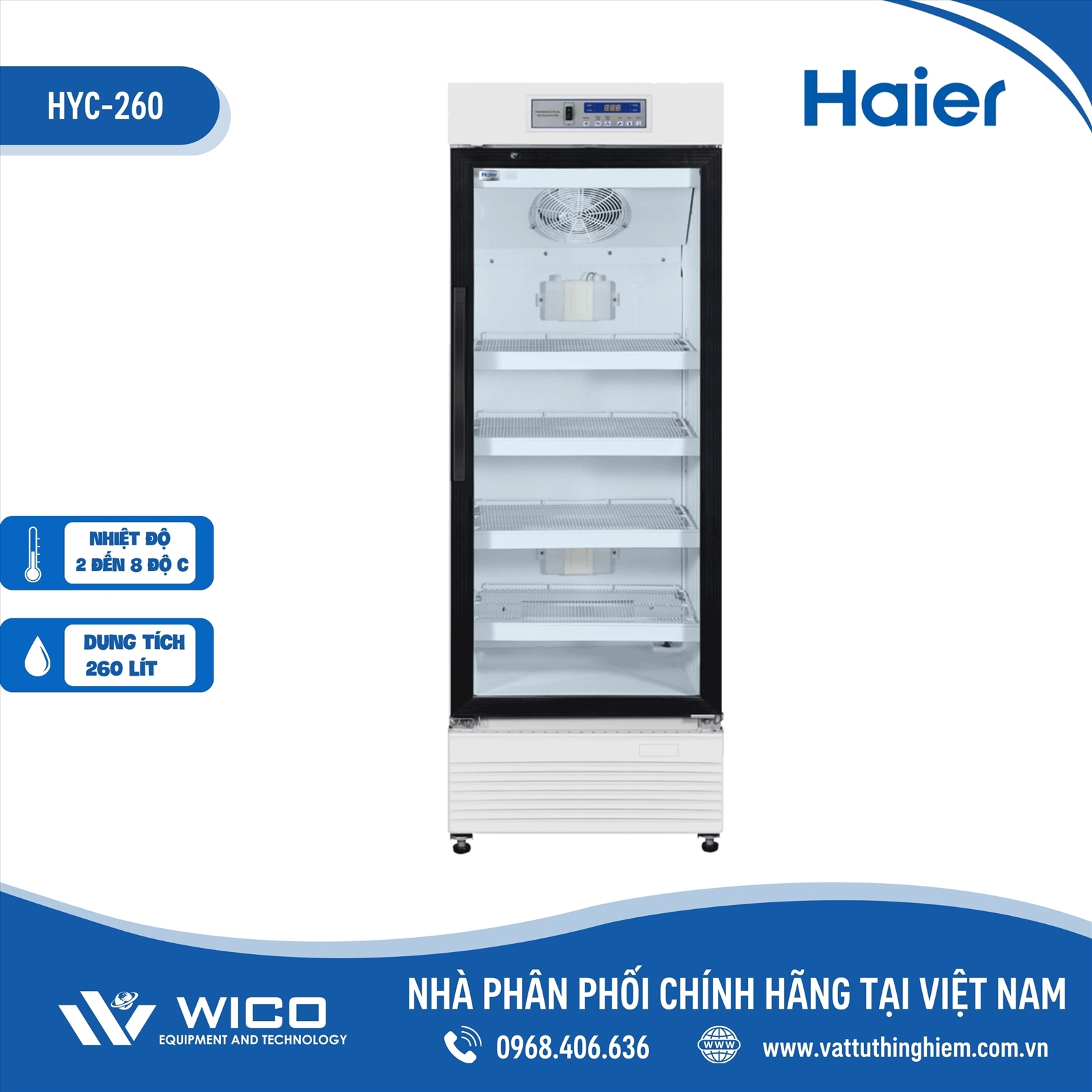 Tủ bảo quản Vacxin/ Sinh phẩm Haier™ 260 lít HYC-260