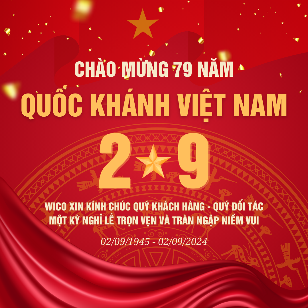 Wico Chào Mừng 79 Năm Ngày Quốc Khánh Việt Nam 2-9