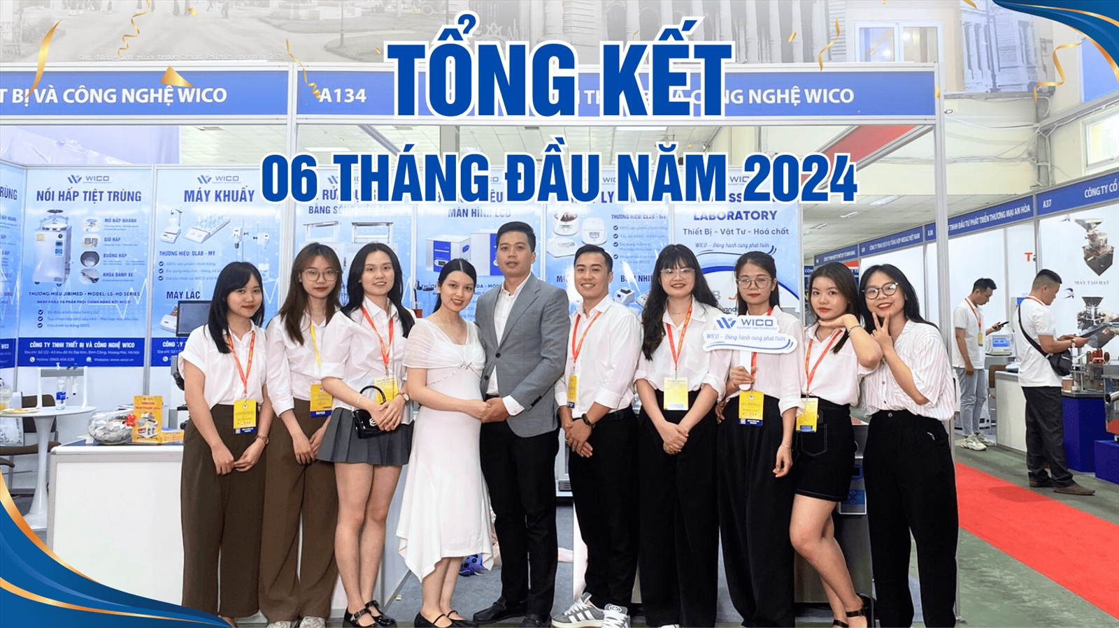 Wico : Tổng Kết 6 Tháng Đầu Năm và Triển Khai Nhiệm Vụ Công Tác 6 Tháng Cuối Năm 2024